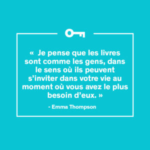 Une citation d'Emma Thompson.