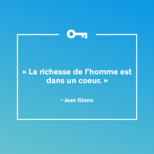 Une citation de Jean Giono.