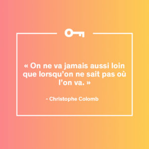 Une citation de l'explorateur Christophe Colomb à propos de la destination.