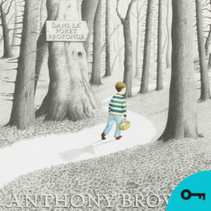 Couverture du livre jeunesse Dans la forêt profonde de Anthony Browne