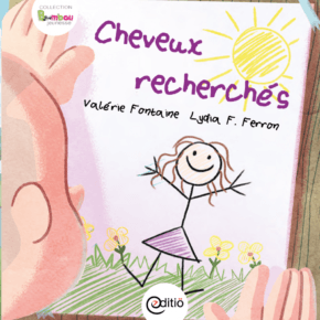 La couverture du livre Cheveux recherchés de Valérie Fontaine & Lydia F. Ferron