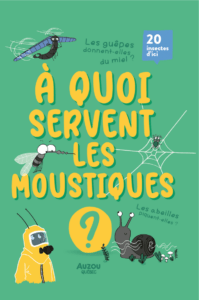 Couverture du livre "À quoi servent les moustiques?"