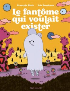 Couverture du livre jeunesse Le fantôme qui voulait exister