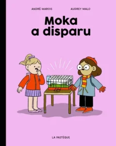 Couverture du livre jeunesse "Moka a disparu"